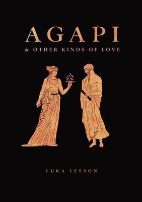 Agapi & Other Kinds of Love - Luka Lesson