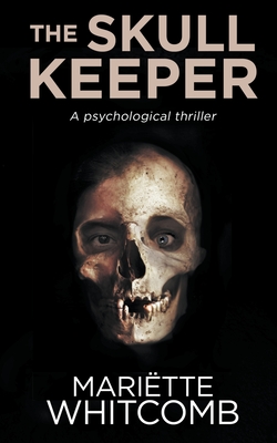 The Skull Keeper - Mariëtte Whitcomb