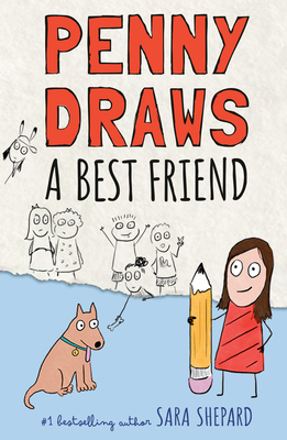 Penny Draws a Best Friend - Sara Shepard