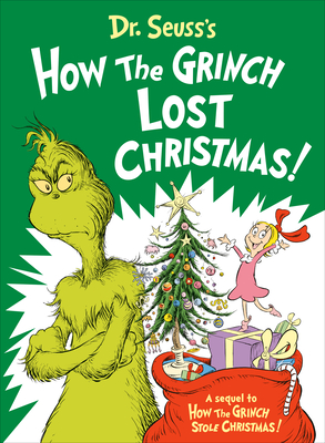 Dr. Seuss's How the Grinch Lost Christmas! - Alastair Heim