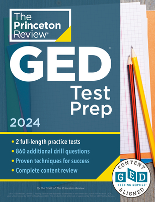 Princeton Review GED Test Prep, 2024: 2 Practice Tests + Review & Techniques + Online Features - The Princeton Review