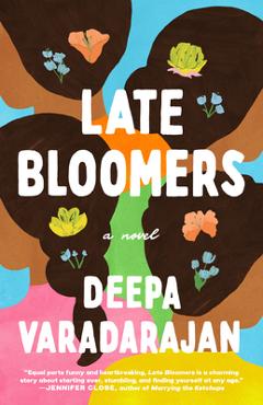 Poza produsului Late Bloomers - Deepa Varadarajan