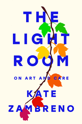 The Light Room - Kate Zambreno