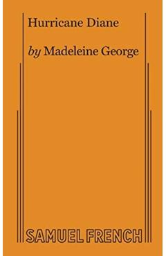 Hurricane Diane - Madeleine George