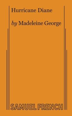 Hurricane Diane - Madeleine George