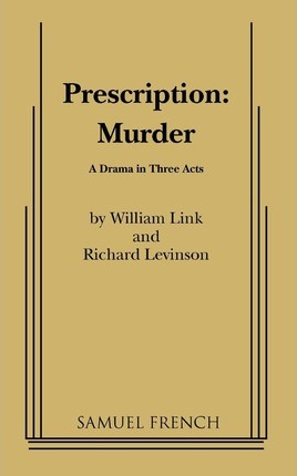 Prescription: Murder - William Link