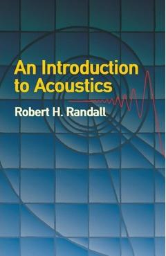 Coperta cărții 'An Introduction to Acoustics - Robert H. Randall'
