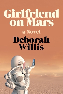Girlfriend on Mars - Deborah Willis