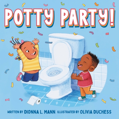 Potty Party! - Dionna L. Mann