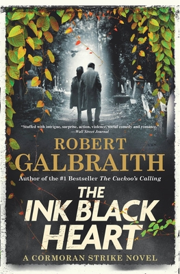 The Ink Black Heart: A Cormoran Strike Novel - Robert Galbraith