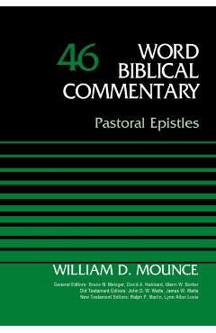 Pastoral Epistles, Volume 46: 46 - Bruce M. Metzger