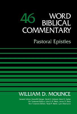 Pastoral Epistles, Volume 46: 46 - Bruce M. Metzger
