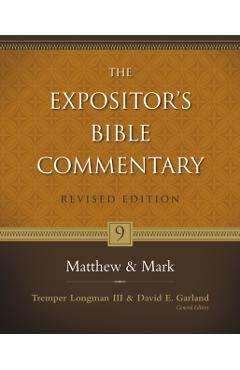 Matthew and Mark: 9 - Tremper Longman Iii