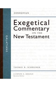 Galatians: 9 - Thomas R. Schreiner