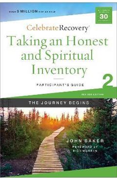 Poza produsului Taking an Honest and Spiritual Inventory Participant's Guide 2: A Recovery Program Based on Eight Principles from the Beatitudes - John Baker
