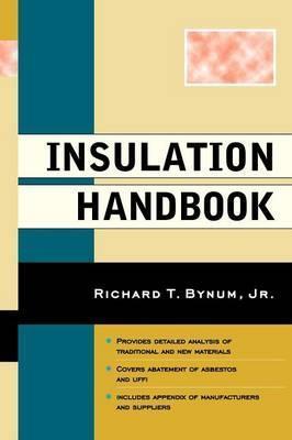 Insulation Handbook - Richard T. Bynum