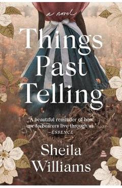Coperta cărții 'Things Past Telling - Sheila Williams'