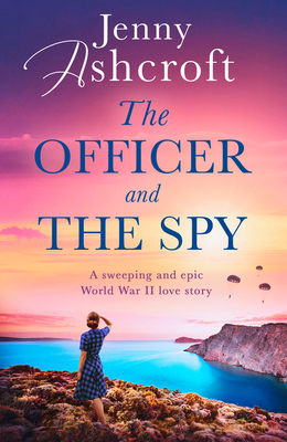The Officer and the Spy - Jenny Ashcroft
