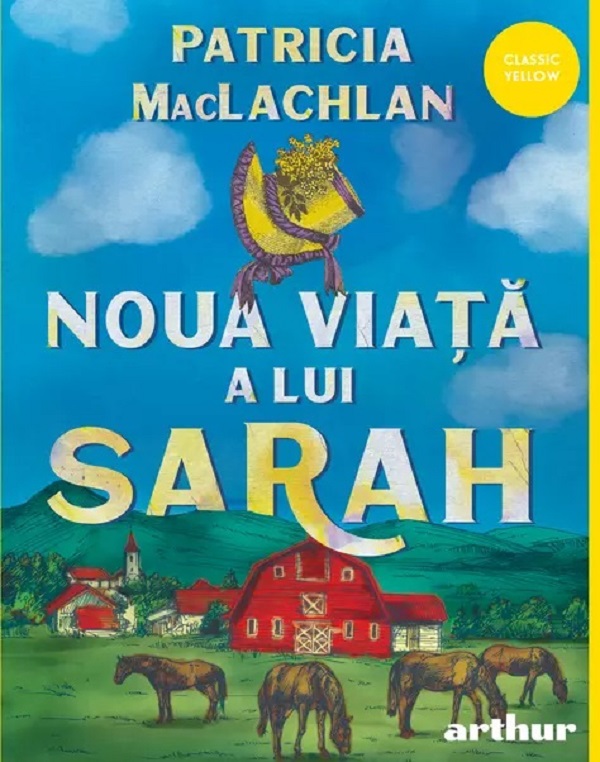 Noua viata a lui Sarah - Patricia Maclachlan