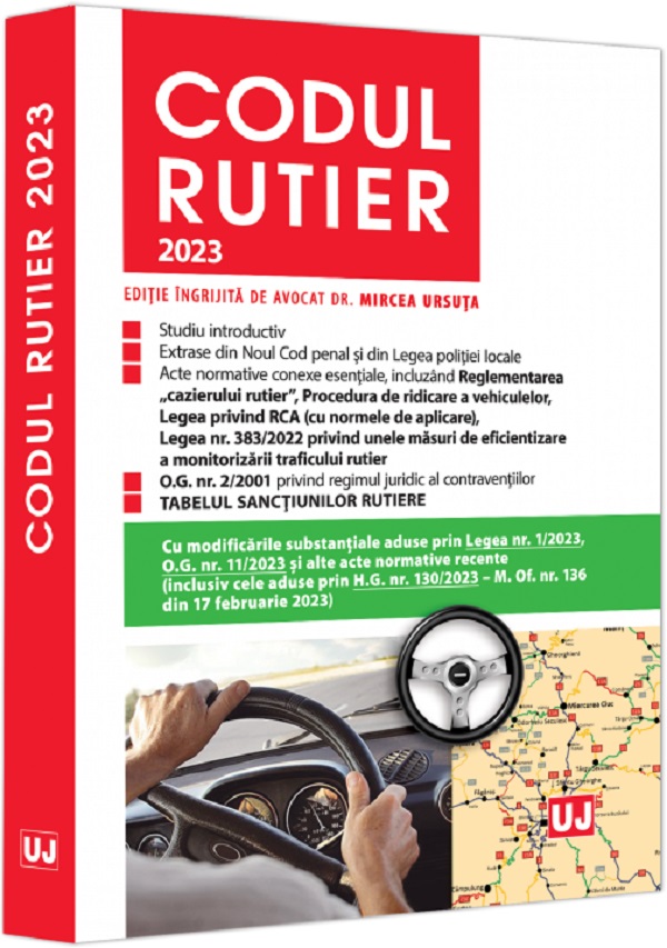 Codul rutier 2023 - Mircea Ursuta