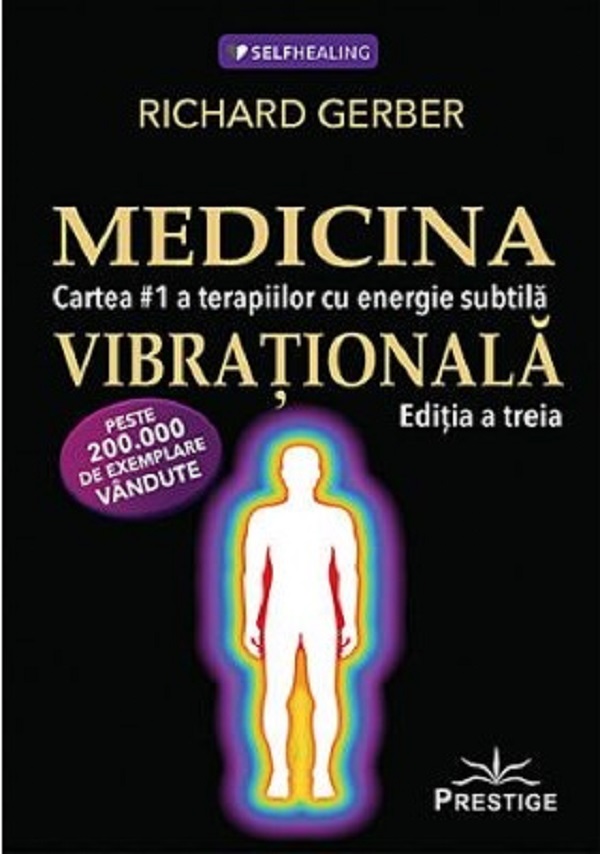 Medicina Vibrationala - Richard Gerber