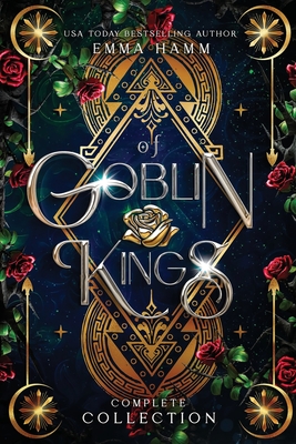 Of Goblin Kings Complete Collection - Emma Hamm