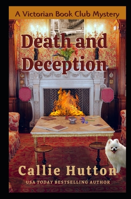 Death and Deception: A Victorian Book Club Mystery - Dawne Dionisio