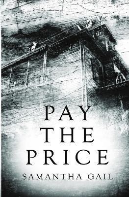 Pay the Price - Samantha Gail