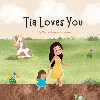 Tia Loves You - Mayra M. Hernandez