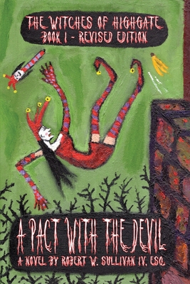 A Pact with the Devil, Revised Edition - Robert W. Sullivan