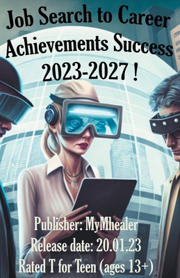 Job Search to Career Achievements Success 2023-2027 ! - Mymhealer