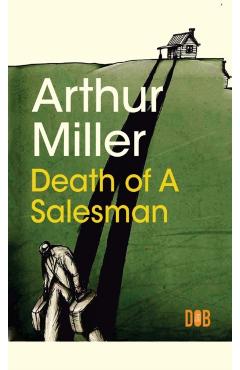 Death of a Salesman - Arthur Miller