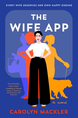 The Wife App - Carolyn Mackler