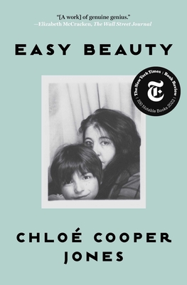 Easy Beauty: A Memoir - Chloé Cooper Jones
