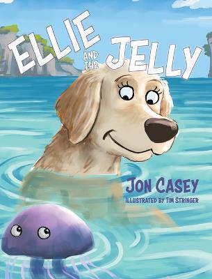 Ellie and the Jelly - Jon Casey