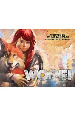 Poza produsului Woof - Ethlie Ann Vare