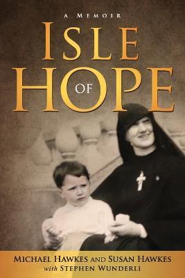 Isle of Hope - Michael Hawkes