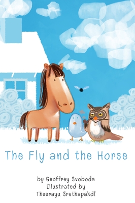 The Fly and the Horse - Geoffrey Svoboda