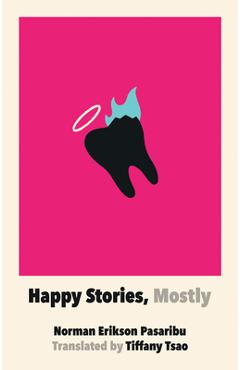 Poza produsului Happy Stories, Mostly - Norman Erikson Pasaribu