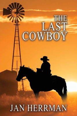 The Last Cowboy - Jan Herrman