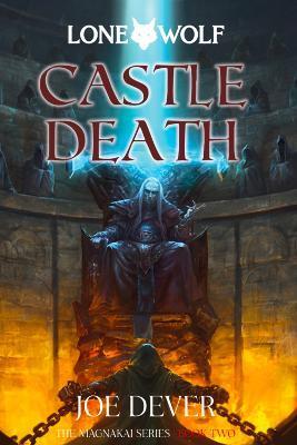 Castle Death: Magnakai Series Volume 7 - Joe Dever