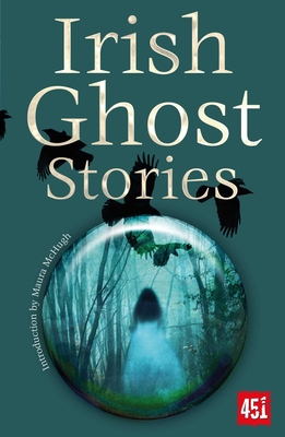 Irish Ghost Stories - Maura Mchugh