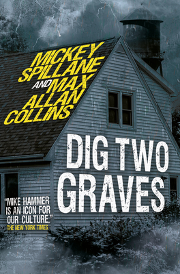 Dig Two Graves - Mickey Spillane