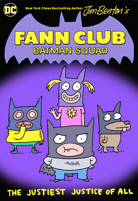 Fann Club: Batman Squad - Jim Benton