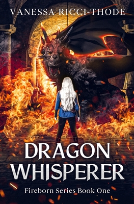 Dragon Whisperer - Vanessa Ricci-thode