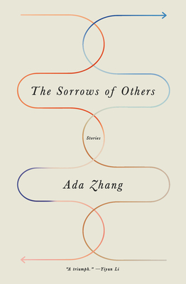 The Sorrows of Others - Ada Zhang