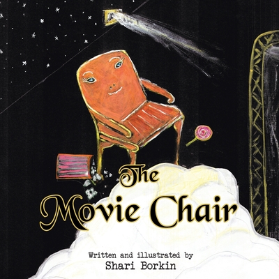 The Movie Chair - Shari Borkin