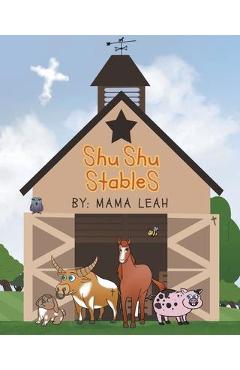 Coperta cărții 'Shu Shu Stables - Mama Leah'