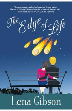Coperta cărții 'The Edge of Life: Love and Survival During the Apocalypse - Lena Gibson'