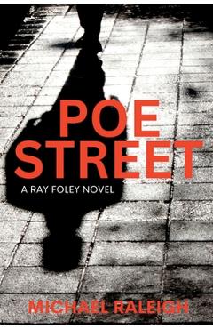 Poza produsului Poe Street - Michael Raleigh